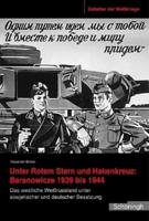 Unter Rotem Stern Und Hakenkreuz: Branovicze 1939-1944
