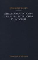 Aspekte Und Stationen Der Mittelalterlichen Philosophie