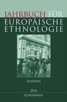 Jahrbuch Für Europäische Ethnologie. Dritte Folge 9 - 2014