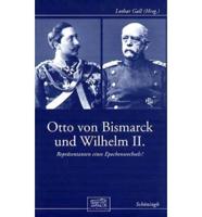Otto Von Bismarck Und Wilhelm II.