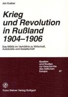 Krieg Und Revolution in Russland 1904-1906