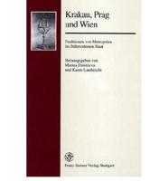 Krakau, Prag Und Wien