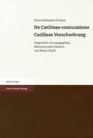 De Catilinae Coniuratione Catilinas Verschwoerung