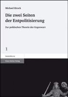 Die Zwei Seiten Der Entpolitisierung