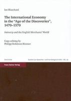 The International Economy in the 'Age of the Discoveries', 1470-1570