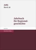 Jahrbuch Fur Regionalgeschichte 28 (2010)