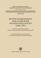 Rechnungsfragmente Der Augsburger Welser-Gesellschaft (1496-1551)