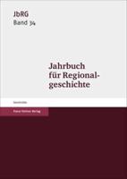 Jahrbuch Fur Regionalgeschichte 34 (2016)