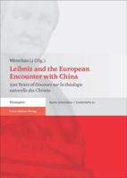 Leibniz and the European Encounter With China