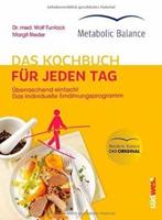 Metabolic Balance® Das Kochbuch für jeden Tag (Neuausgabe)