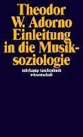 Einleitung in die Musiksoziologie