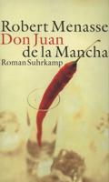 Don Juan De La Mancha, Oder, Die Erziehung Der Lust