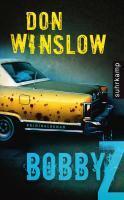 Winslow, D: Bobby Z