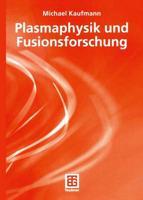 Plasmaphysik Und Fusionsforschung