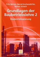 Grundlagen Der Baubetriebslehre 2