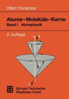 Atome — Moleküle — Kerne