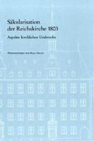 Sakularisation Der Reichskirche 1803