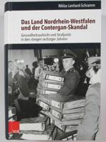 Das Land Nordrhein-Westfalen Und Der Contergan-Skandal