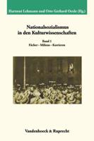 Nationalsozialismus in Den Kulturwissenschaften. Band 1