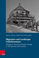 Migration and Landscape Transformation