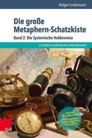 Die Groe Metaphern-Schatzkiste - Band 2: Die Systemische Heldenreise: Buch Und 60 Karten
