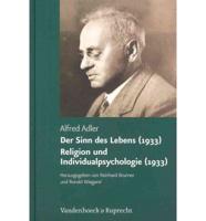 Der Sinn Des Lebens (1933). Religion Und Individualpsychologie (1933)