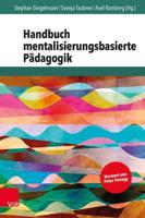 Handbuch Mentalisierungsbasierte Pädagogik