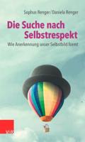 Die Suche Nach Selbstrespekt