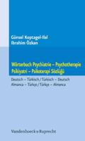 Worterbuch Psychiatrie -- Psychotherapie. Psikiyatri -- Psikoterapi Sözlügü