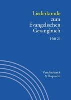 Liederkunde Zum Evangelischen Gesangbuch. Heft 26