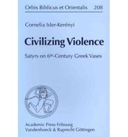 Civilizing Violence
