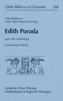 Edith Porada - A Centenary Volume