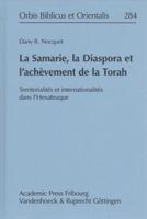 La Samarie, La Diaspora Et L'Achevement De La Torah