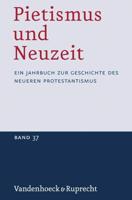 Pietismus Und Neuzeit Band 37 - 2011
