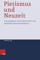 Pietismus Und Neuzeit Band 40 - 2014