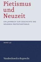 Pietismus Und Neuzeit Band 41 - 2015