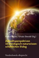 Religion, Theologie Und Naturwissenschaft / Religion, Theology, and Natural Science