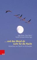 . . . Und Den Mond Als Licht Fur Die Nacht