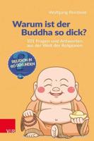 Warum Ist Der Buddha So Dick?