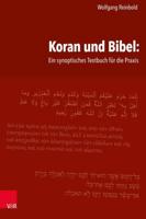 Koran Und Bibel: Ein Synoptisches Textbuch Für Die Praxis