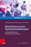 Mentalisieren in Der Psychomotoriktherapie