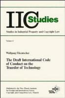 The Draft International Code of Conduct on the Transfer of Technology