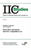 Know-How Agreements and EEC Competition Law