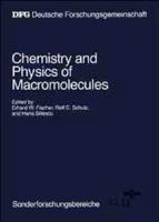Chemistry and Physics of Macromolecules