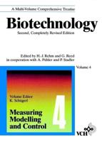 Biotechnology. Vol.4 Measuring, Modelling and Control