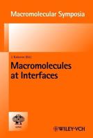 Surface and Interfacial Phenomena in Macromolecular Systems