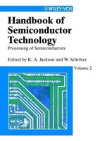 Handbook of Semiconductor Technology