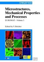 Microstructures, Mechanical Properties and Processes--Computer Simulation and Modelling