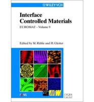 Interface Controlled Materials