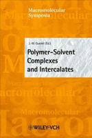 Polymer-Solvent Complexes and Intercalates